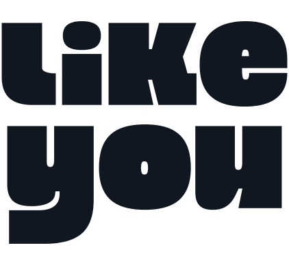 Like You